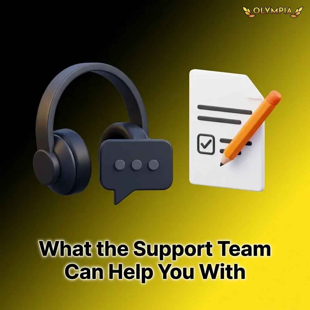 Olympia Casino support team helping players with accounts, payments, bonuses, KYC, and responsible gambling queries